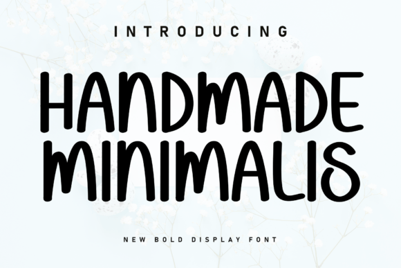 Handmade Minimalis: A Cozy Display Typeface for Modern Campaigns