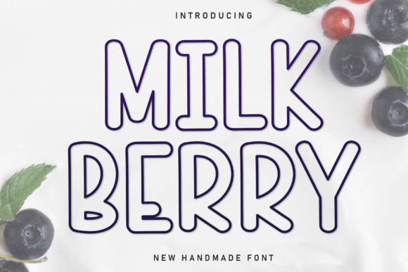 Milk Berry: The Handwritten Display Font for Whimsical Branding