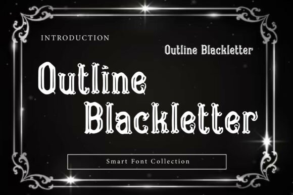 Outline Blackletter: The Vintage Display Font for Handmade Creators