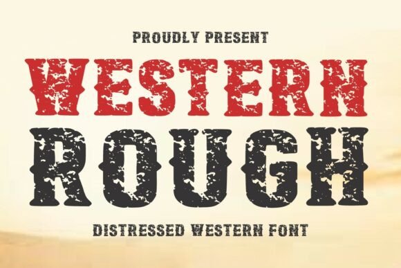 Western Rough: The Ultimate Distressed Display Font for Bold Designs